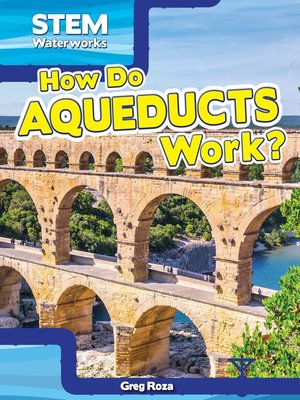 cover image of How Do Aqueducts Work?